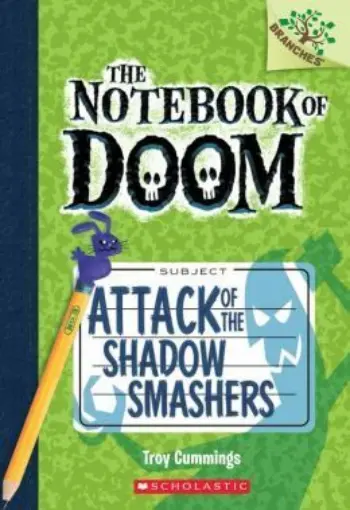 The Notebook of Doom: Attack of the Shadow Smashers book cover
