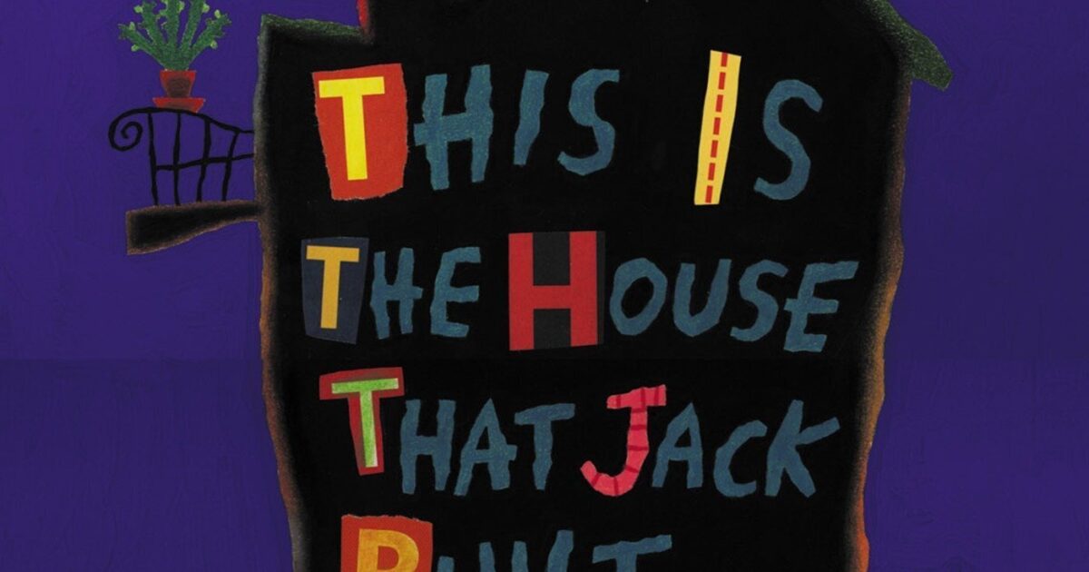 This is the House That Jack Built - Kids Read Now - Kids Read Now