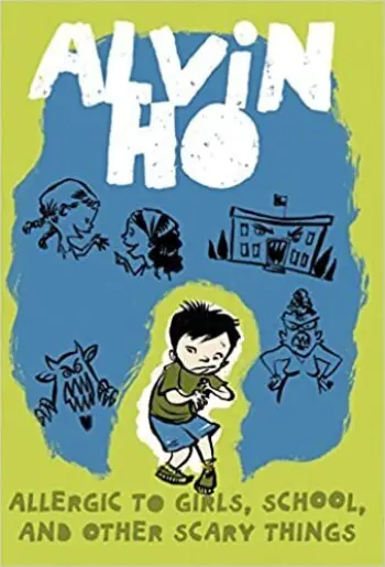 Alvin Ho: Allergic to Girls, School, And Other Scary Things book cover