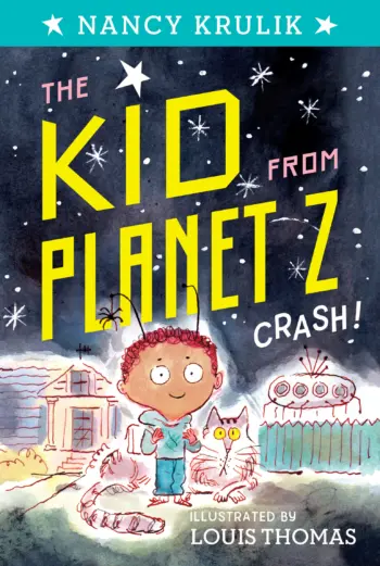 Crash! The kid from Planet Z book cover