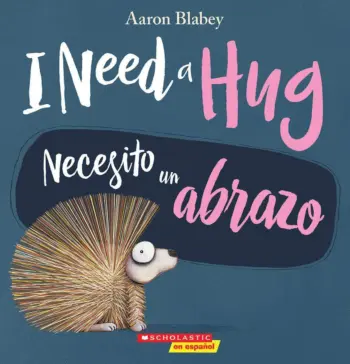 I need a Hug / Necesito un abrazo book cover