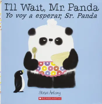I'll Wait, Mr. Panda / Yo voy a esperar, Sr. Panda book cover