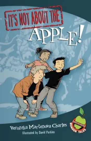 It's Not About the Apple! book cover