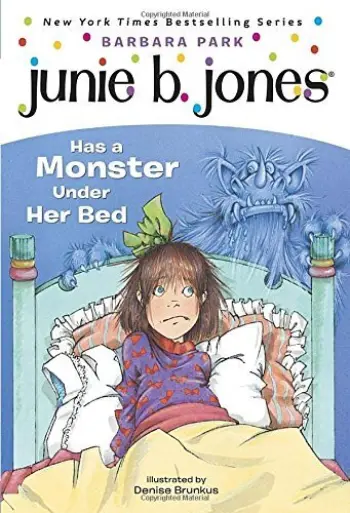 Junie B. Jones Has a Monster Under Her Bed book cover
