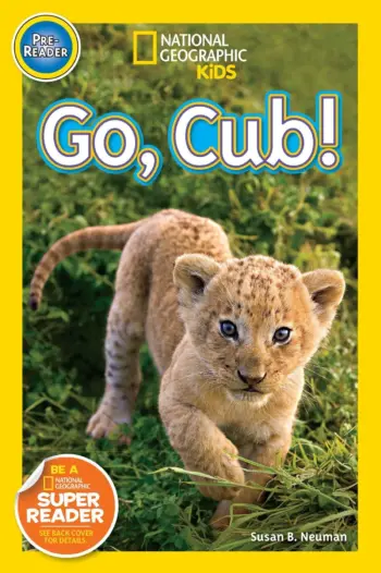 National Geographic Kids: Go, Cub! book cover