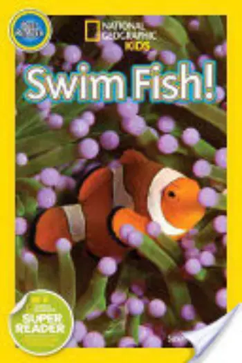 National Geographic Kids: Swim, Fish! book cover