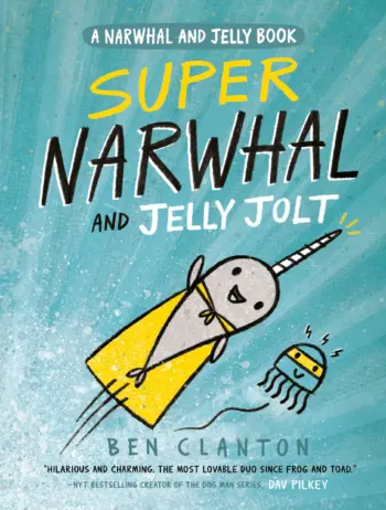 Super Narwhal and Jelly Jolt book cover