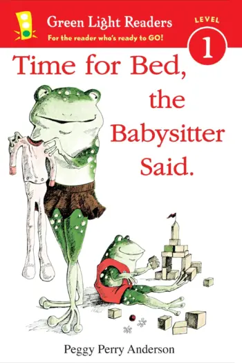 Time for Bed, the Babysitter Said / La Niñera dijo: “Es hora de ir a la cama” book cover