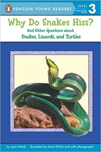 Why Do Snakes Hiss? book cover