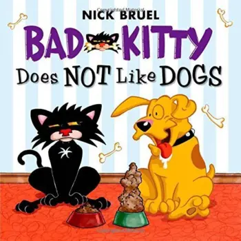 Bad Kitty Does Not Like Dogs book cover