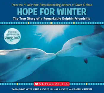Hope for Winter: The True Story of a Remarkable Dolphin Friendship book cover