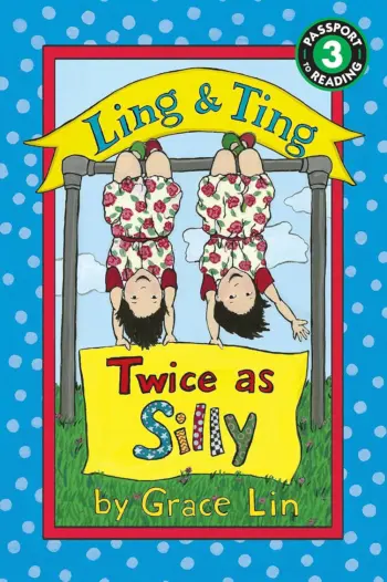 Ling & Ting: Twice as Silly book cover