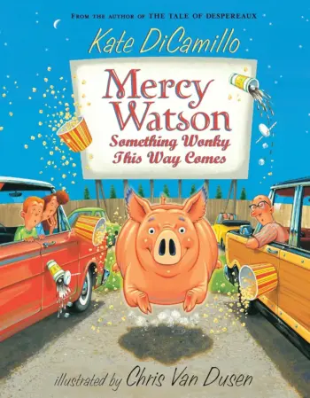 Mercy Watson: Something Wonky this Way Comes book cover