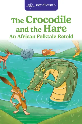 Tumbleweed Decodable Book: The Crocodile and the Hare book cover