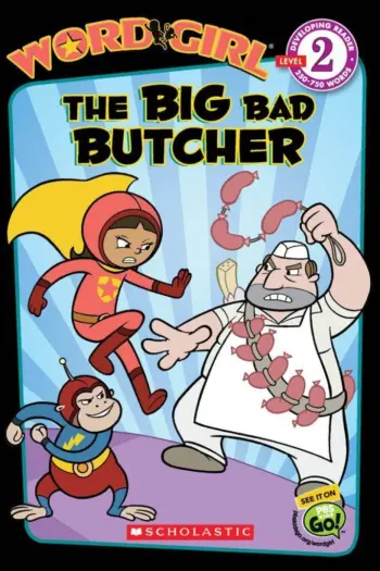 Word Girl: The Big Bad Butcher book cover