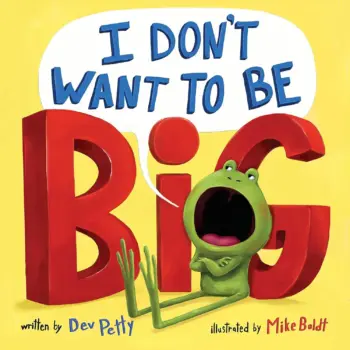 I Don't Want to be Big book cover