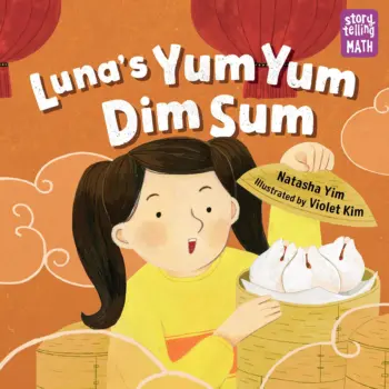 Luna's Yum Yum Dim Sum / Luna y su riquísimo dim sum book cover