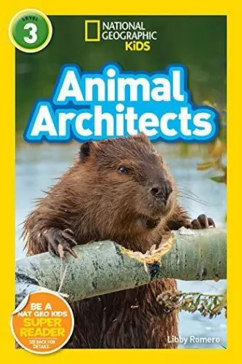 National Geographic Kids: Animal Architects book cover