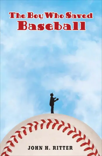 The Boy Who Saved Baseball book cover