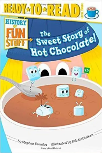 The Sweet Story of Hot Chocolate book cover