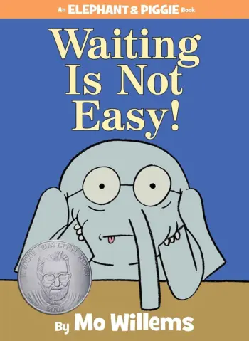 Waiting is Not Easy! book cover