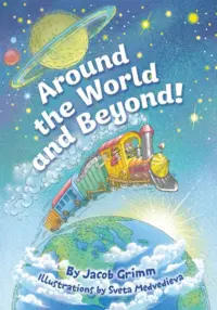Book cover for Around the World and Beyond by Jacob Grimm