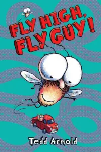 Book cover for Fly High, Fly Guy! by Tedd Arnold