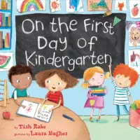 Book cover for On the First Day of Kindergarten by Tish Rabe