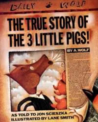 Book cover for The True Story of the Three Little Pigs by Jon Scieszka