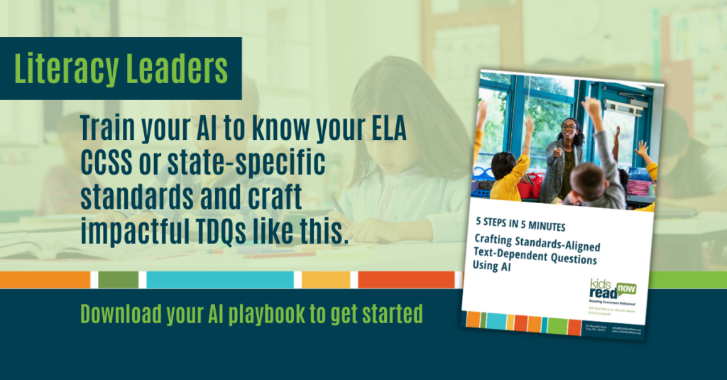 AI for Text-Dependent Questions - ChatGPT for TDQs AI Playbook - Kids Read Now