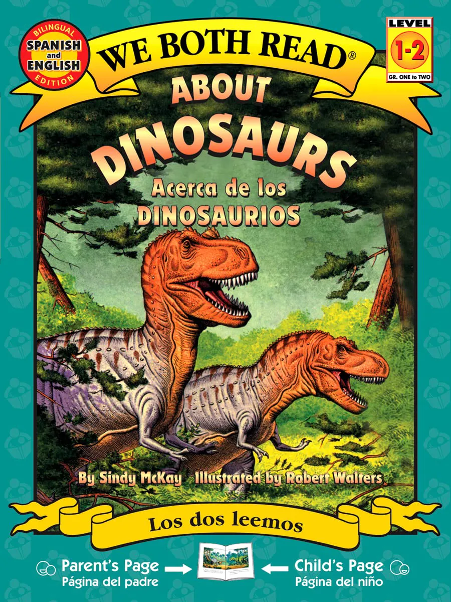 About Dinosaurs / Acerca De Los Dinosaurios - bilingual books - Kids Read Now