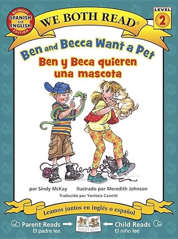 Ben and Becca Want a Pet / Ben y Beca quieren una mascota - bilingual books - Kids Read Now