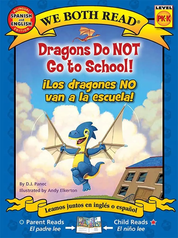 Dragons Do Not Go to School! / ¡Los Dragones No Van a la Escuela! - bilingual books - Kids Read Now