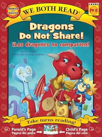 Dragons Do Not Share!/ ¡Los Dragones no Comparten! - bilingual books - Kids Read Now