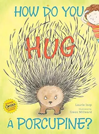 How Do You Hug a Porcupine? / ¿Cómo abrazas a un puercoespín? - Kids Read Now