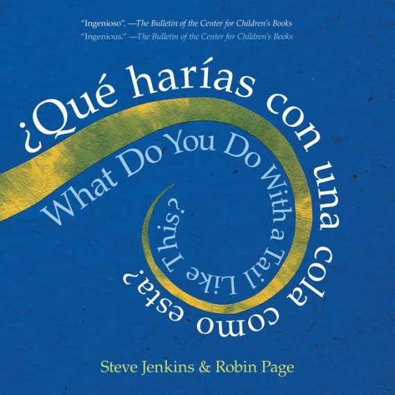 What do you do with a tail like this? / Que harias con una cola como esta? - bilingual books - Kids Read Now