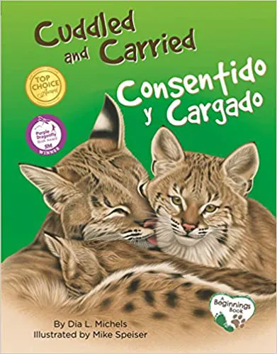 Cuddled and Carried / Consentido y Cargado - Kids Read Now